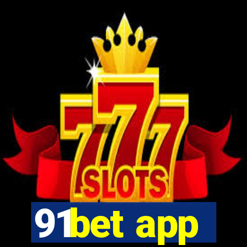 91bet app