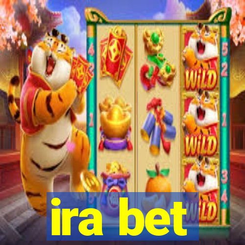 ira bet