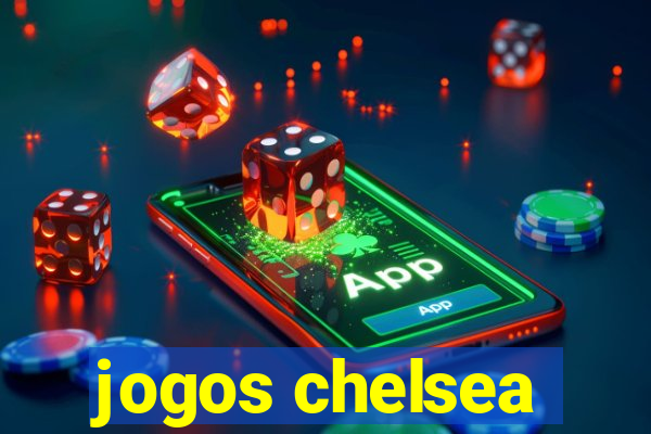 jogos chelsea