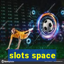 slots space