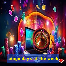 bingo days of the week