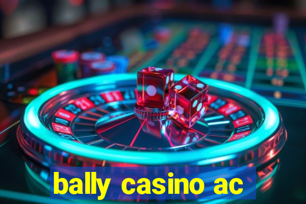 bally casino ac