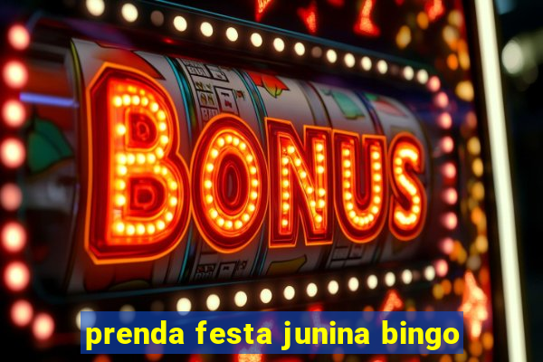 prenda festa junina bingo