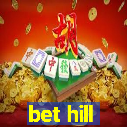 bet hill