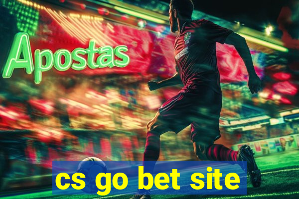 cs go bet site