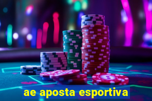 ae aposta esportiva