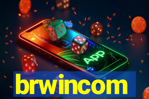 brwincom