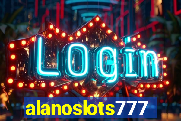 alanoslots777