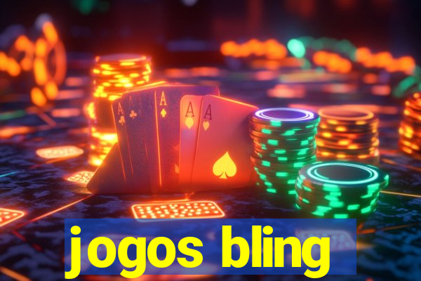 jogos bling