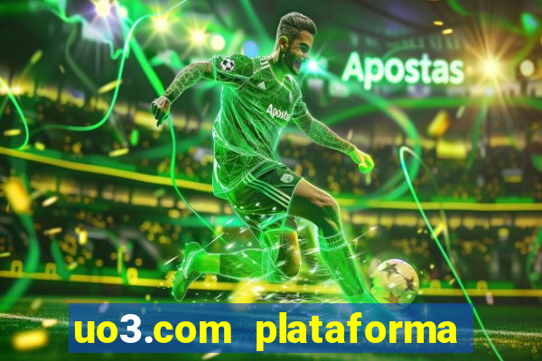 uo3.com plataforma de jogos