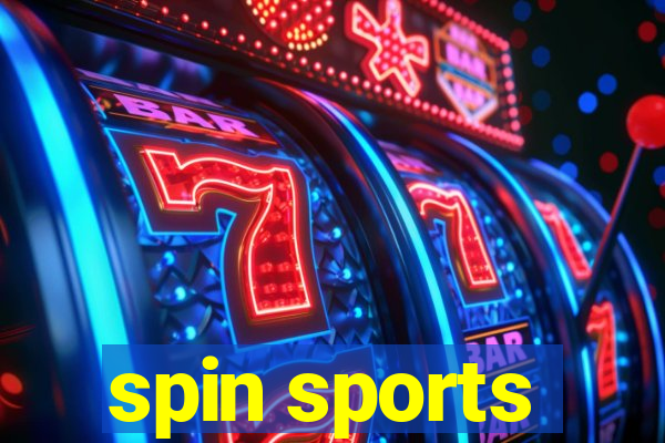 spin sports