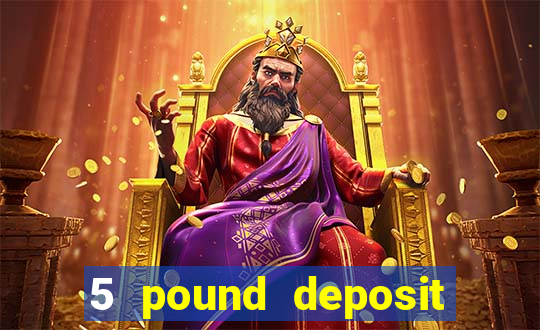 5 pound deposit bingo sites