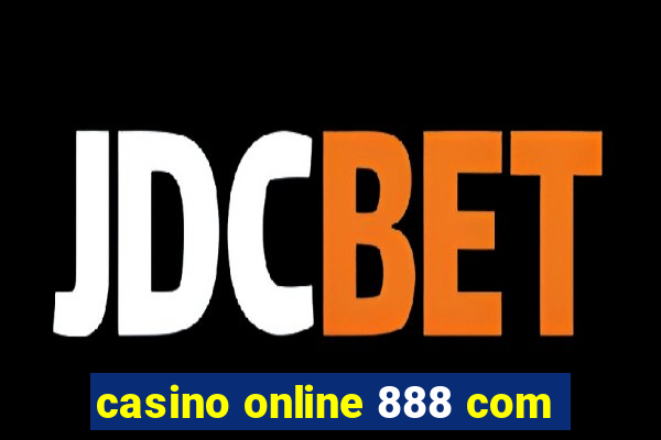 casino online 888 com