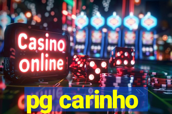 pg carinho