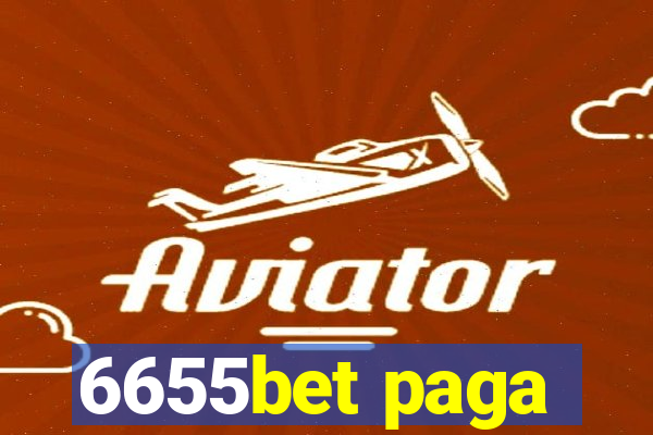 6655bet paga