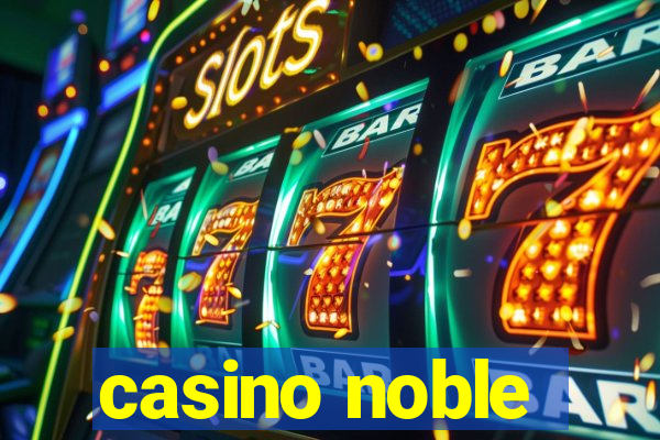 casino noble