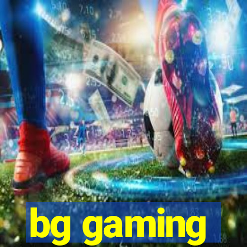 bg gaming