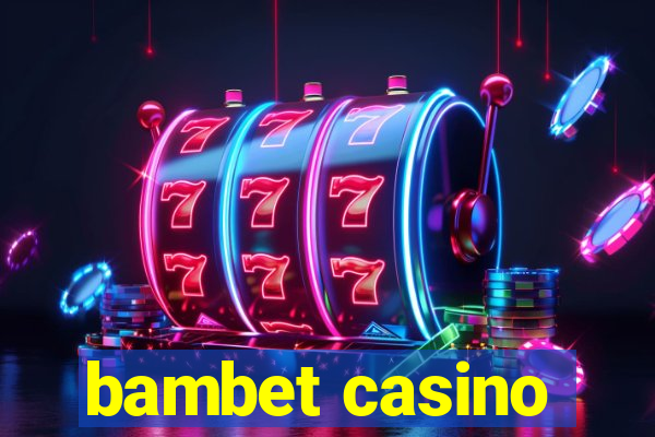 bambet casino