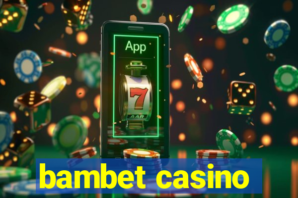 bambet casino