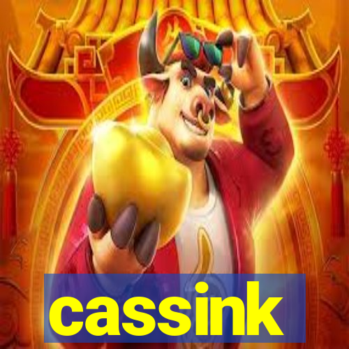 cassink