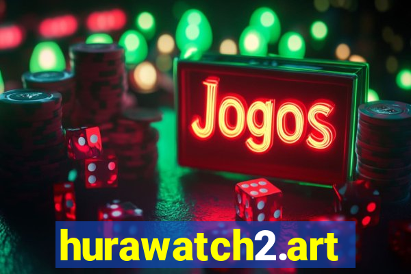 hurawatch2.art