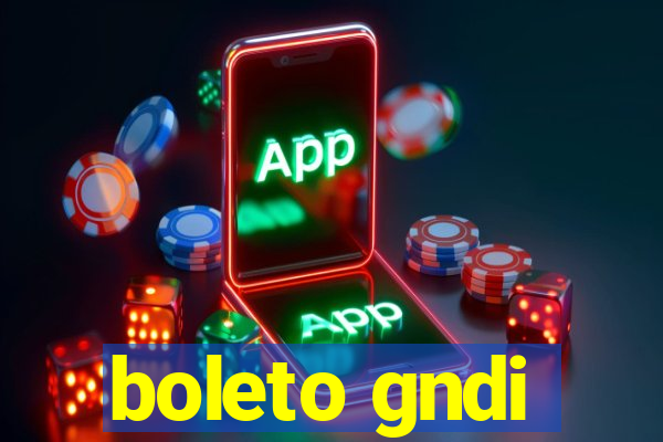 boleto gndi