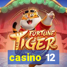 casino 12