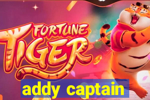 addy captain