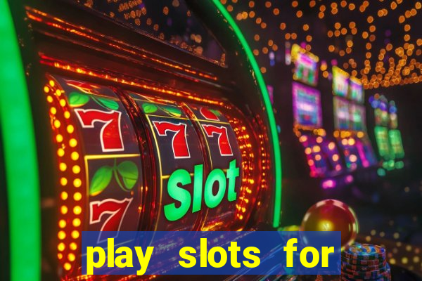 play slots for money online