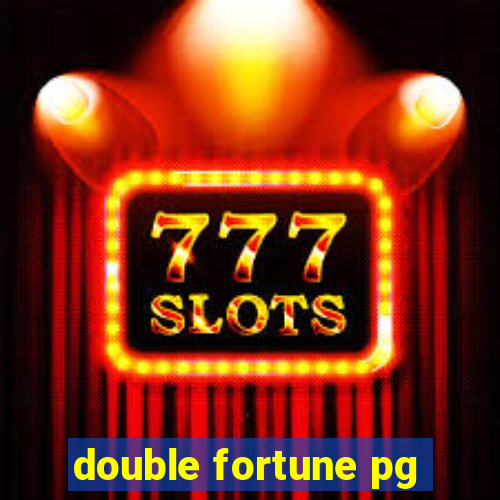 double fortune pg