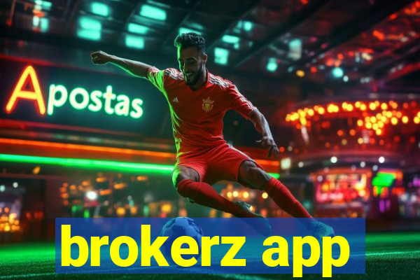 brokerz app