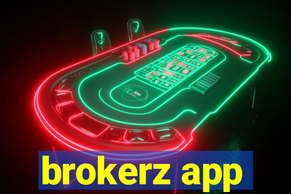 brokerz app