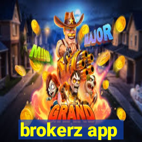 brokerz app