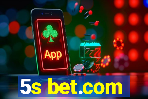 5s bet.com