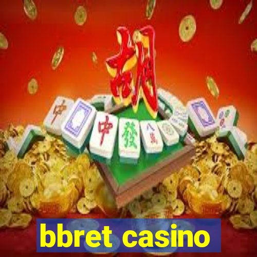 bbret casino