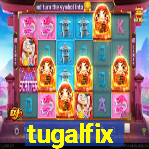 tugalfix