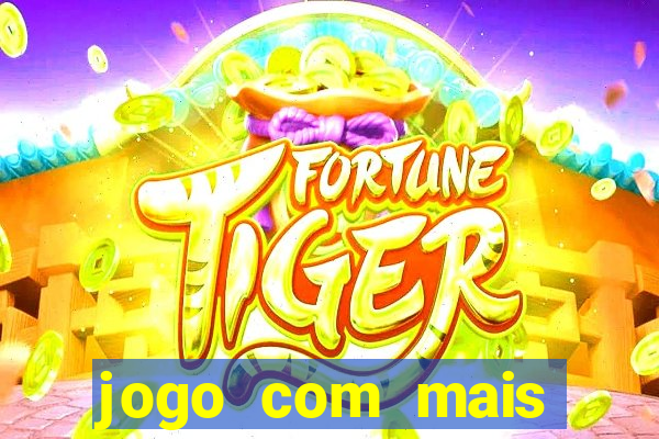 jogo com mais probabilidade de ganhar