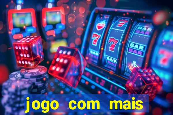 jogo com mais probabilidade de ganhar