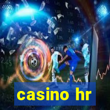 casino hr