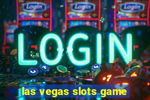 las vegas slots game