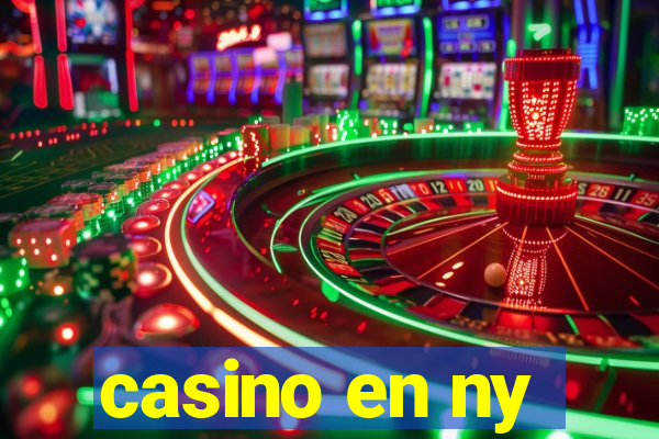 casino en ny