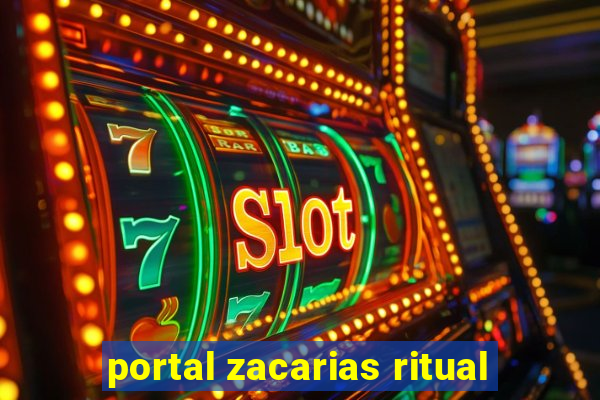 portal zacarias ritual