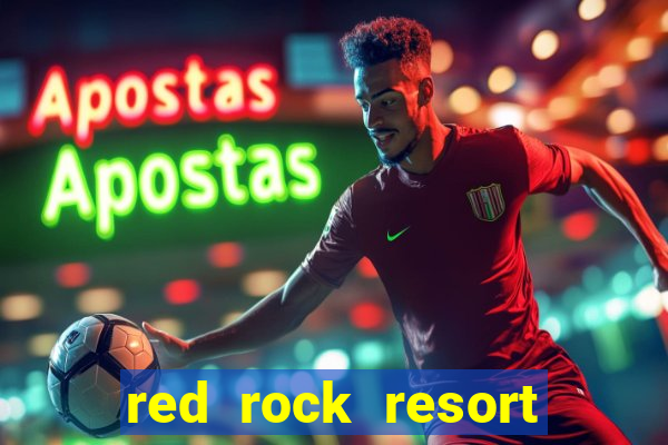 red rock resort and casino las vegas