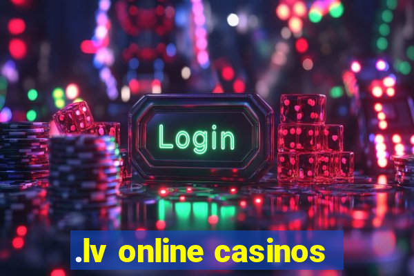 .lv online casinos