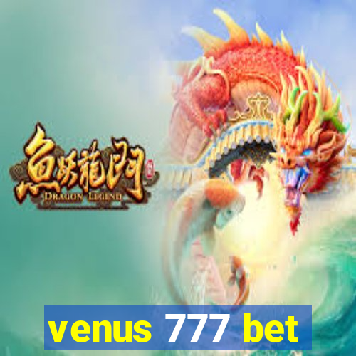 venus 777 bet