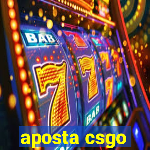 aposta csgo