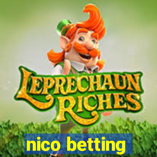 nico betting