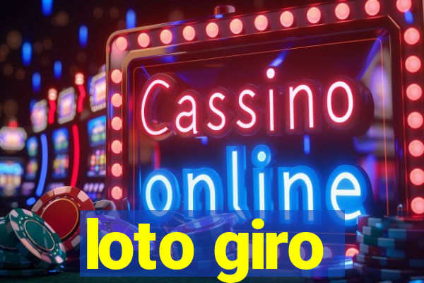 loto giro