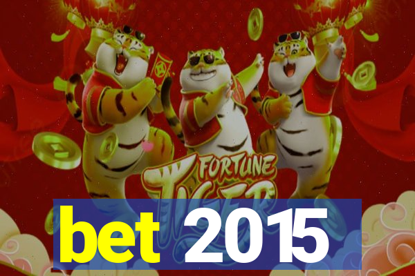 bet 2015