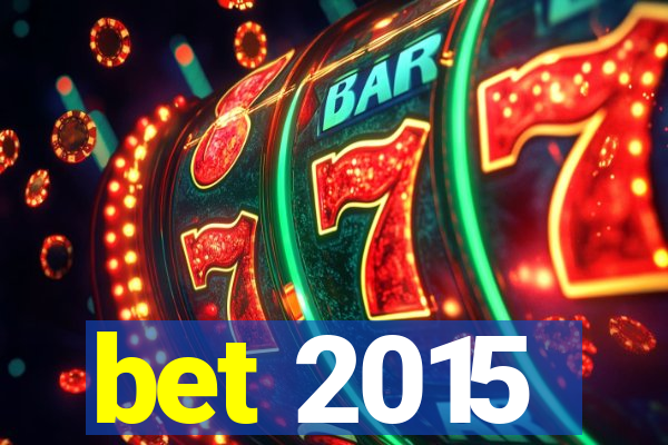 bet 2015